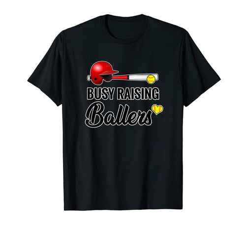 Busy Raising Ballers Softball Tops T-Shirt - Aesthetic Graphic Unisex - T-Shirt, Sweatshirt, Hoodie
