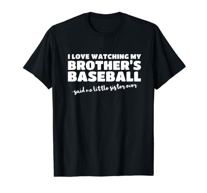 Baseball Sister Sibling From Brother T-Shirt - Minimalist Print for Adults - T-Shirt, Sweatshirt, Hoodie