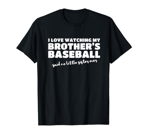 Baseball Sister Sibling From Brother T-Shirt - Minimalist Print for Adults - T-Shirt, Sweatshirt, Hoodie