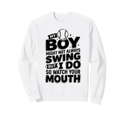 Funny My Might Not Always Swing Sweatshirt - Streetwear Style for Adults - T-Shirt, Sweatshirt, Hoodie