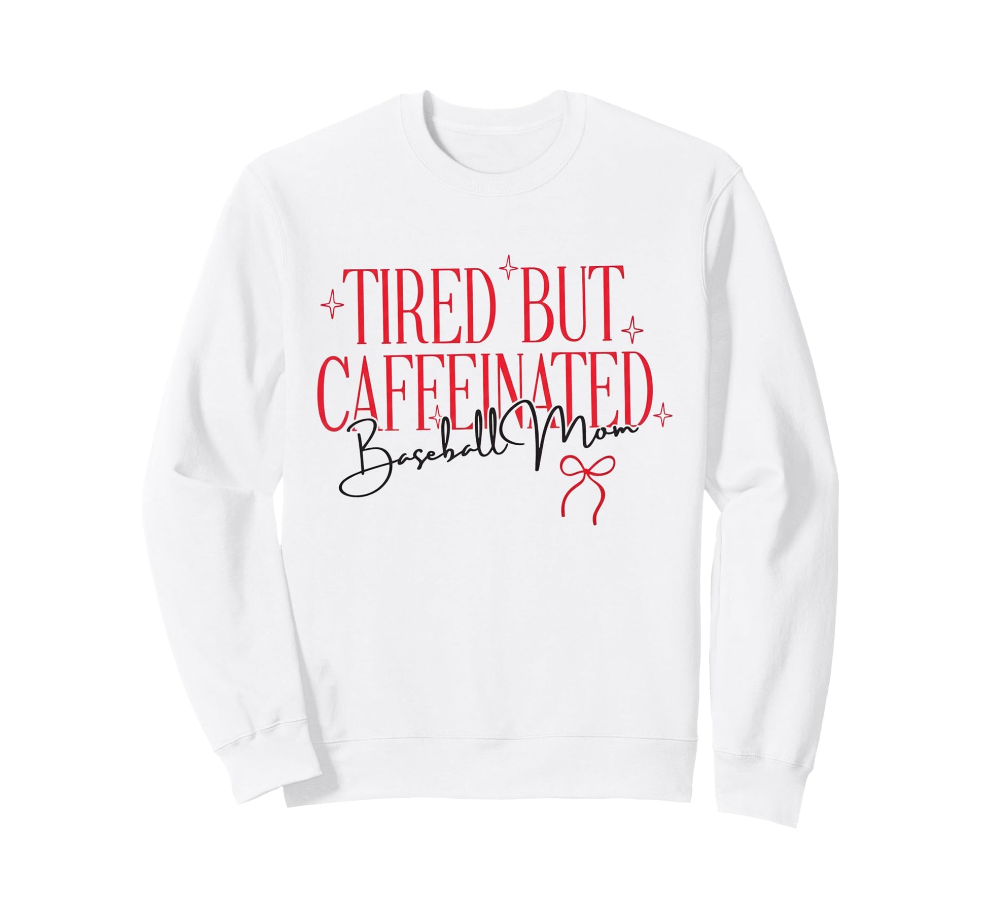 Trendy Tired Baseball Mom Funny Mom Sweatshirt - Unique Graphic Unisex - T-Shirt, Sweatshirt, Hoodie