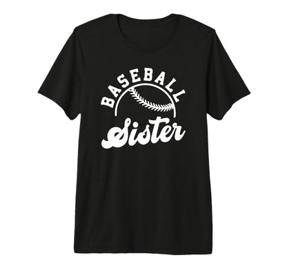 Baseball Sister Matching Baseball Team T-Shirt - Graphic Print for Adults - T-Shirt, Sweatshirt, Hoodie