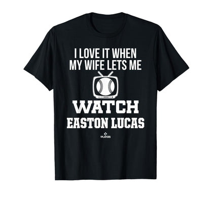My Wife Lets Me Watch Easton Lucas T-Shirt - Graphic Print for Adults - T-Shirt, Sweatshirt, Hoodie