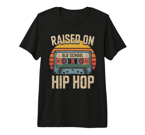 Raised Old School Hip Hop Cassette Culture T-Shirt - Graphic Print Unisex - T-Shirt, Sweatshirt, Hoodie