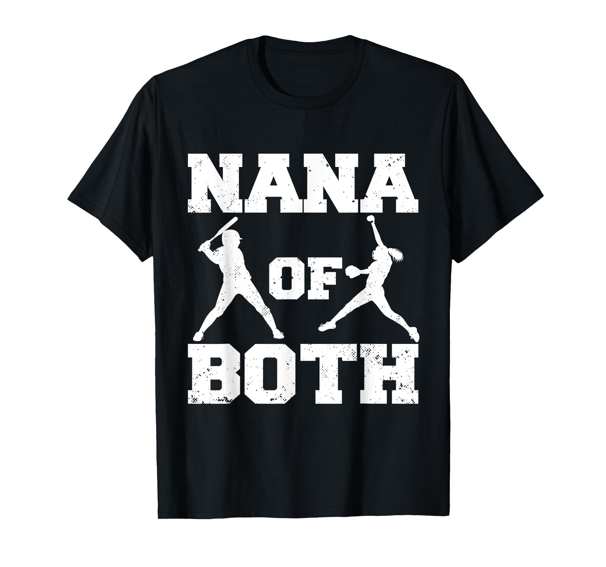 Nana Both Funny Baseball Softball Nana T-Shirt - Streetwear Style Unisex - T-Shirt, Sweatshirt, Hoodie