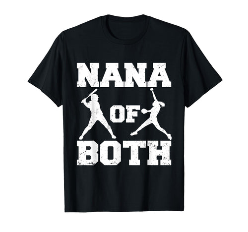 Nana Both Funny Baseball Softball Nana T-Shirt - Streetwear Style Unisex - T-Shirt, Sweatshirt, Hoodie