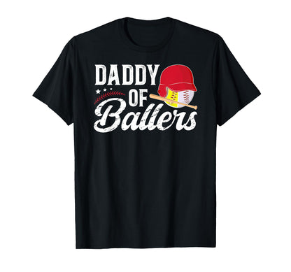 Daddy Ballers Softball Baseball Dad T-Shirt - Unique Graphic Men Women - T-Shirt, Sweatshirt, Hoodie