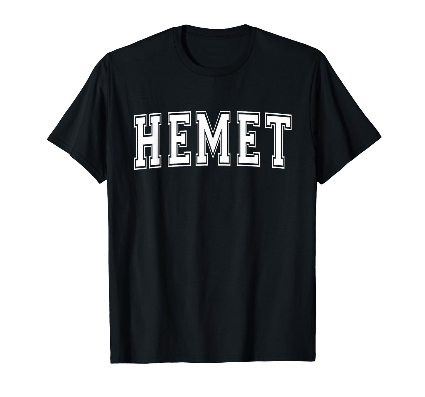 Hemet Ca California Usa Sports T-Shirt - Fun Novelty Design Men Women - T-Shirt, Sweatshirt, Hoodie