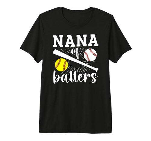 Nana Ballers Baseball Softball Nana T-Shirt - Minimalist Print Unisex - T-Shirt, Sweatshirt, Hoodie
