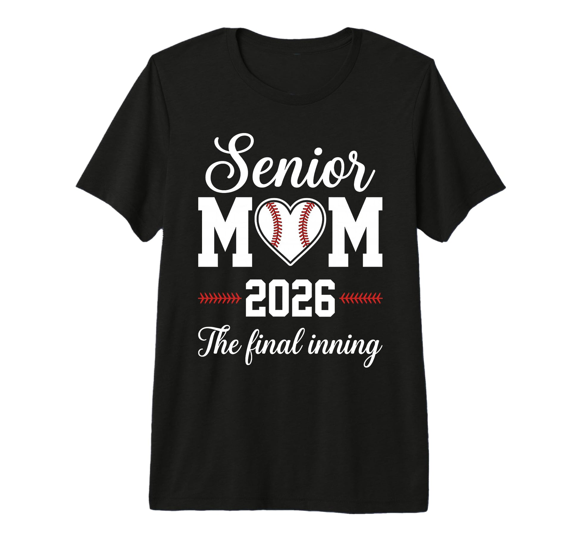 Baseball Senior Mom 2026 Final Inning T-Shirt - Aesthetic Graphic Unisex - T-Shirt, Sweatshirt, Hoodie