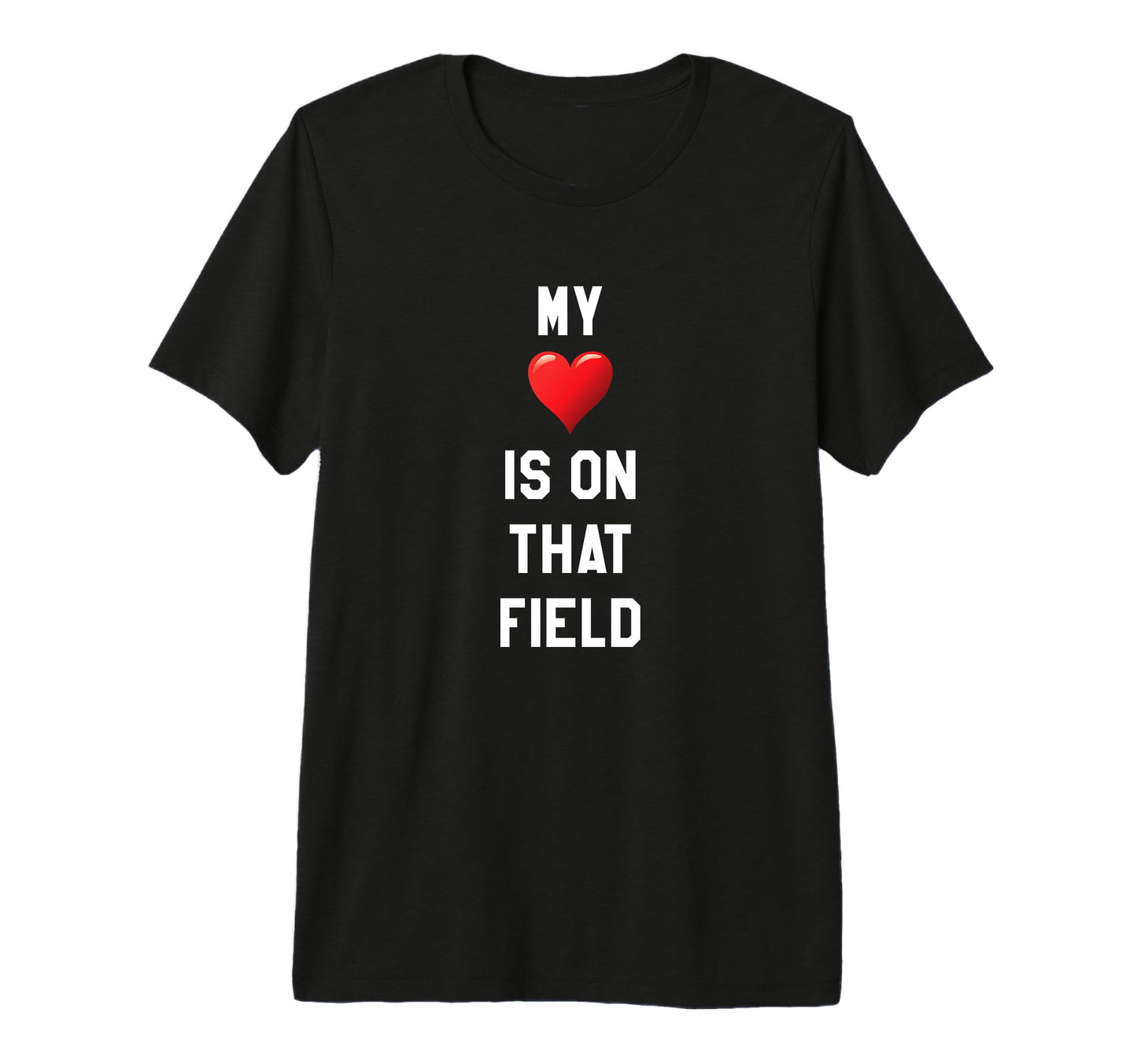 My Heart Is That Field Sports Parent T-Shirt - Trendy Graphic Men Women - T-Shirt, Sweatshirt, Hoodie