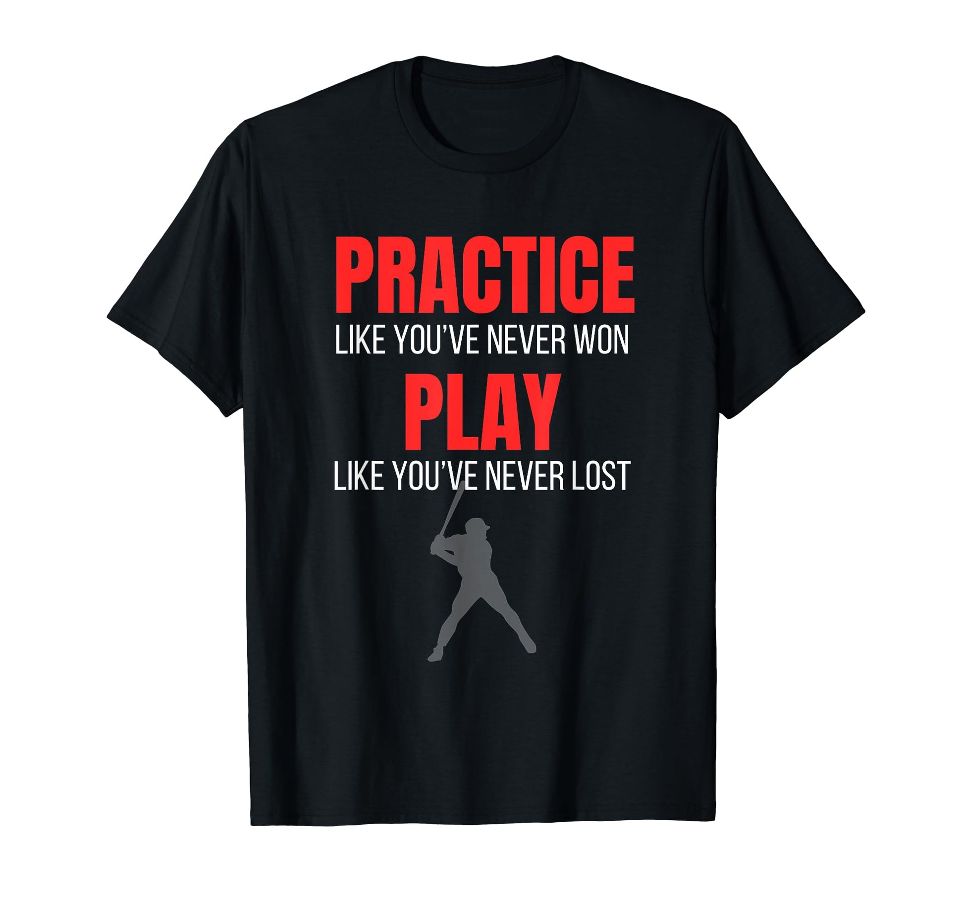 Motivational Baseball Coach And T-Shirt - Casual Everyday Wear Men Women - T-Shirt, Sweatshirt, Hoodie