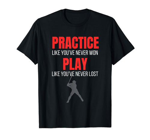 Motivational Baseball Coach And T-Shirt - Casual Everyday Wear Men Women - T-Shirt, Sweatshirt, Hoodie