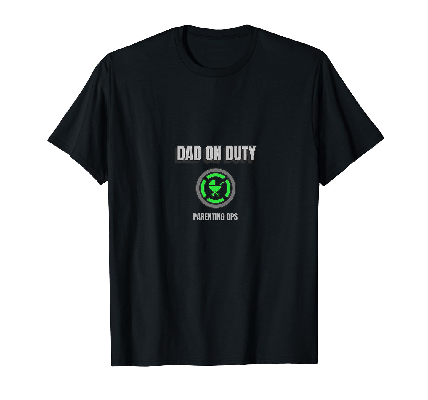 Parenting Ops Dad Duty Fathers Day T-Shirt - Custom Art Print Men Women - T-Shirt, Sweatshirt, Hoodie