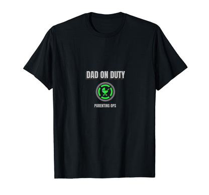 Parenting Ops Dad Duty Fathers Day T-Shirt - Custom Art Print Men Women - T-Shirt, Sweatshirt, Hoodie