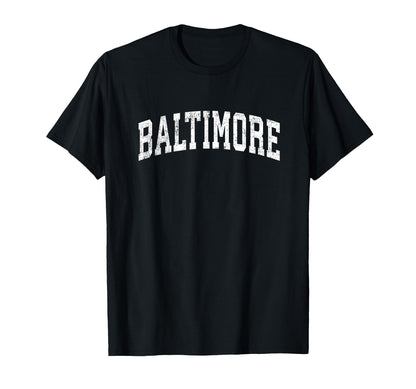 Baltimore Maryland Md Varsity Sports Text T-Shirt - Streetwear Style Unisex - T-Shirt, Sweatshirt, Hoodie