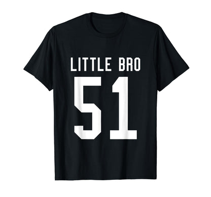 Number 51 Little Bro Biggest Fan T-Shirt - Streetwear Style Men Women - T-Shirt, Sweatshirt, Hoodie