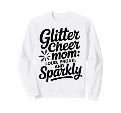 Cheer Mom Cheerleader Daughter Sweatshirt - Graphic Print Men Women - T-Shirt, Sweatshirt, Hoodie