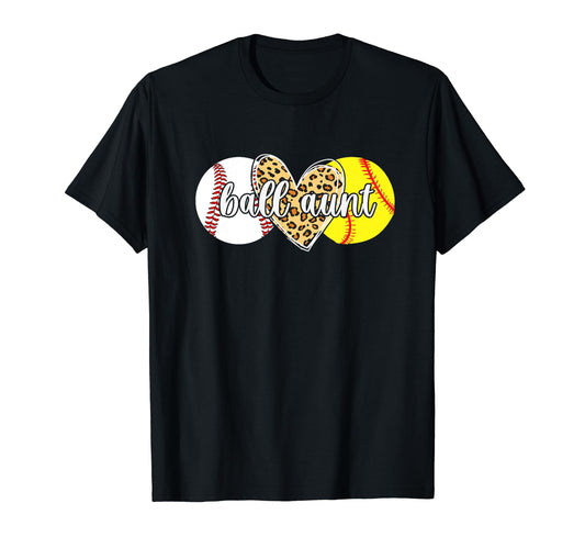 Ball Aunt Softball Baseball Aunt T-Shirt - Streetwear Style for Adults - T-Shirt, Sweatshirt, Hoodie