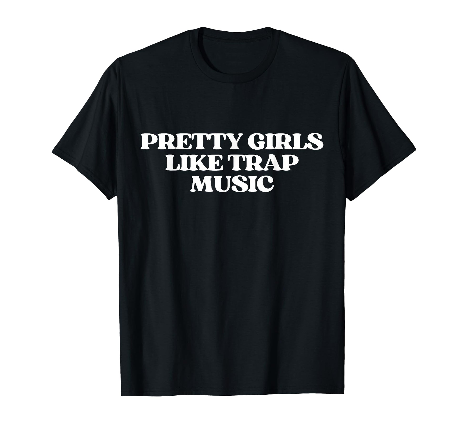 Original Pretty Like Trap Music Y2K T-Shirt - Streetwear Style Unisex - T-Shirt, Sweatshirt, Hoodie