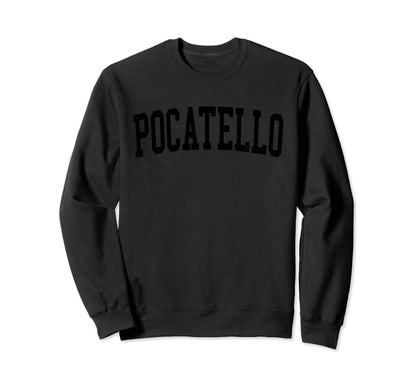 Pocatello Id Distressed Black Sweatshirt - Novelty Apparel for Adults - T-Shirt, Sweatshirt, Hoodie