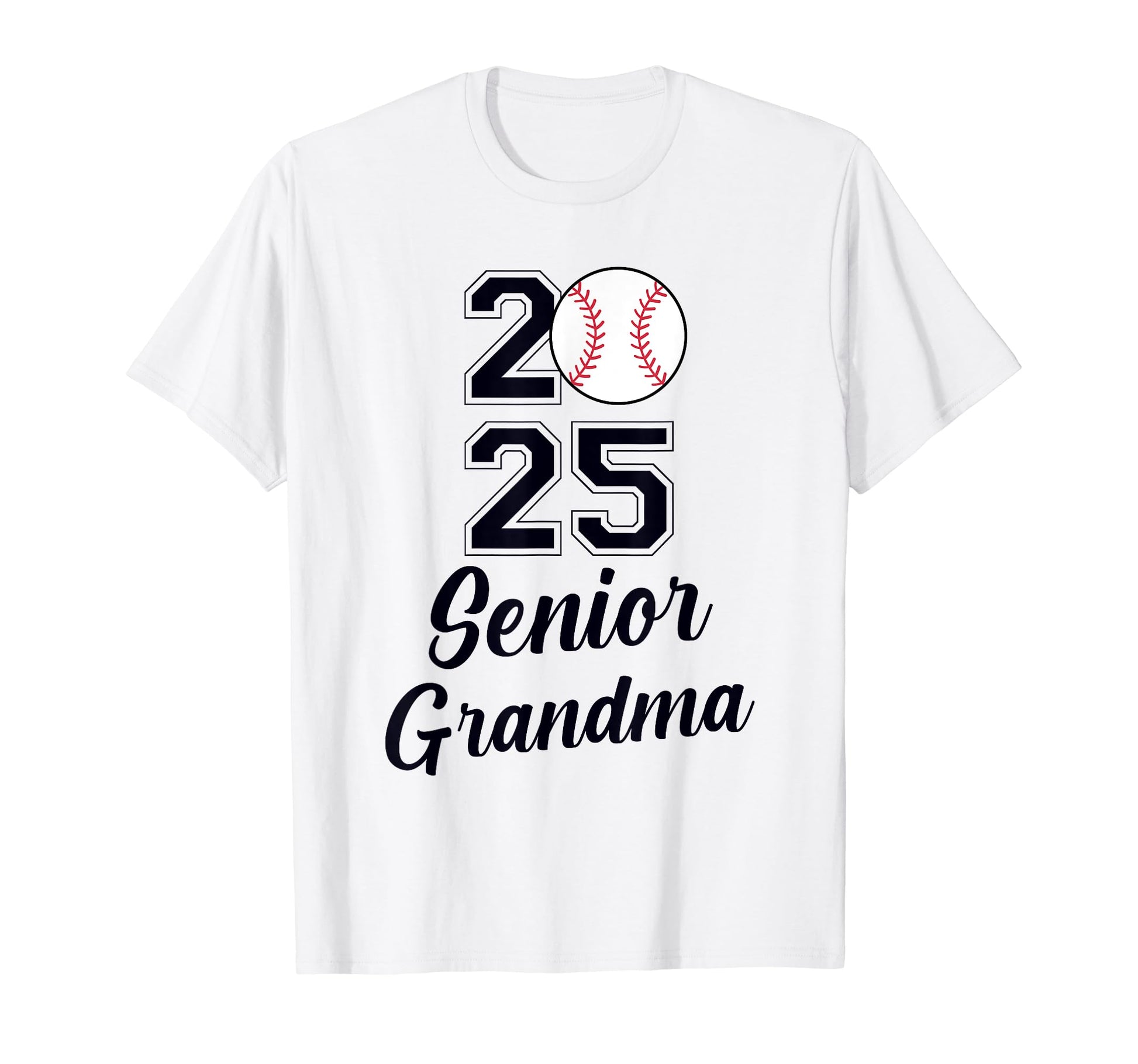 Class 2025 Baseball Grandma Senior T-Shirt - Fun Novelty Design for Adults - T-Shirt, Sweatshirt, Hoodie