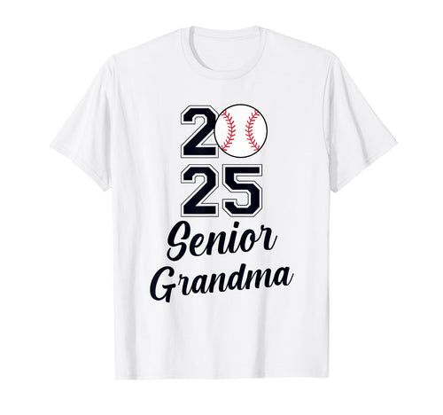 Class 2025 Baseball Grandma Senior T-Shirt - Fun Novelty Design for Adults - T-Shirt, Sweatshirt, Hoodie
