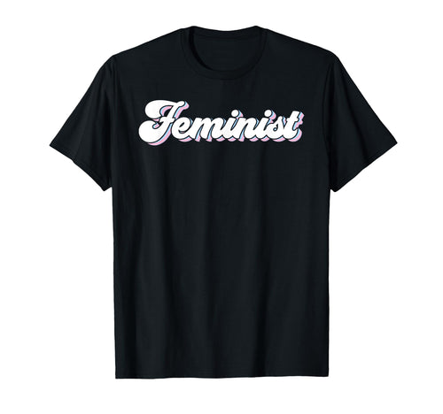 Feminist Feminism 70S Rainbow T-Shirt - Graphic Print Men Women - T-Shirt, Sweatshirt, Hoodie