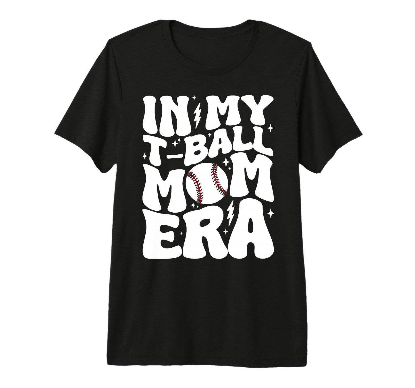 My T Ball Mom Era Groovy Funny T-Shirt - Novelty Apparel for Adults - T-Shirt, Sweatshirt, Hoodie