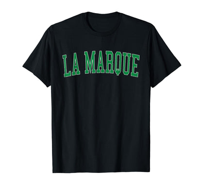 La Marque Tx Distressed Green Varsity T-Shirt - Minimalist Print Men Women - T-Shirt, Sweatshirt, Hoodie