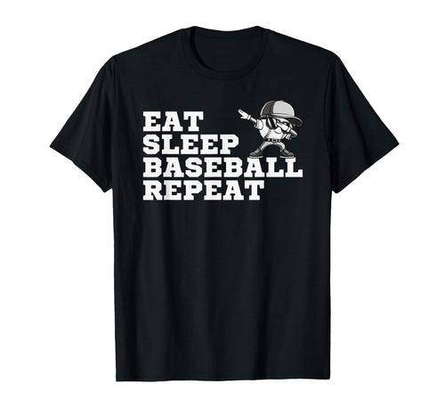 Eat Sleep Baseball Repeat Funny Parents T-Shirt - Graphic Print Unisex - T-Shirt, Sweatshirt, Hoodie