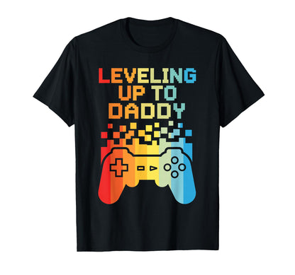 Leveling Up To Daddy Funny New Father T-Shirt - Graphic Print for Adults - T-Shirt, Sweatshirt, Hoodie