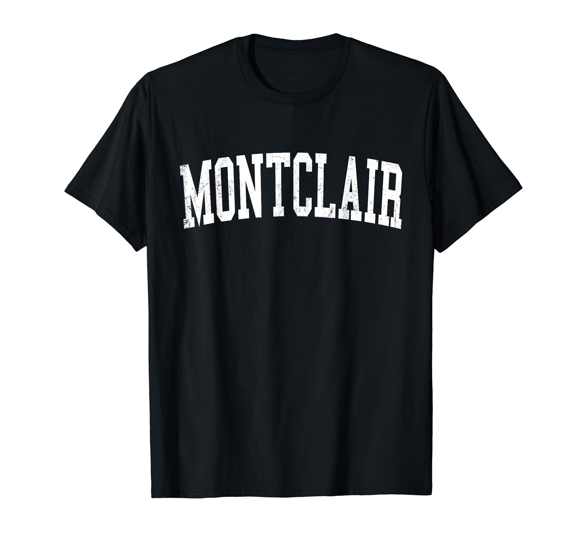 Montclair Ca Distressed White Varsity T-Shirt - Novelty Apparel Men Women - T-Shirt, Sweatshirt, Hoodie