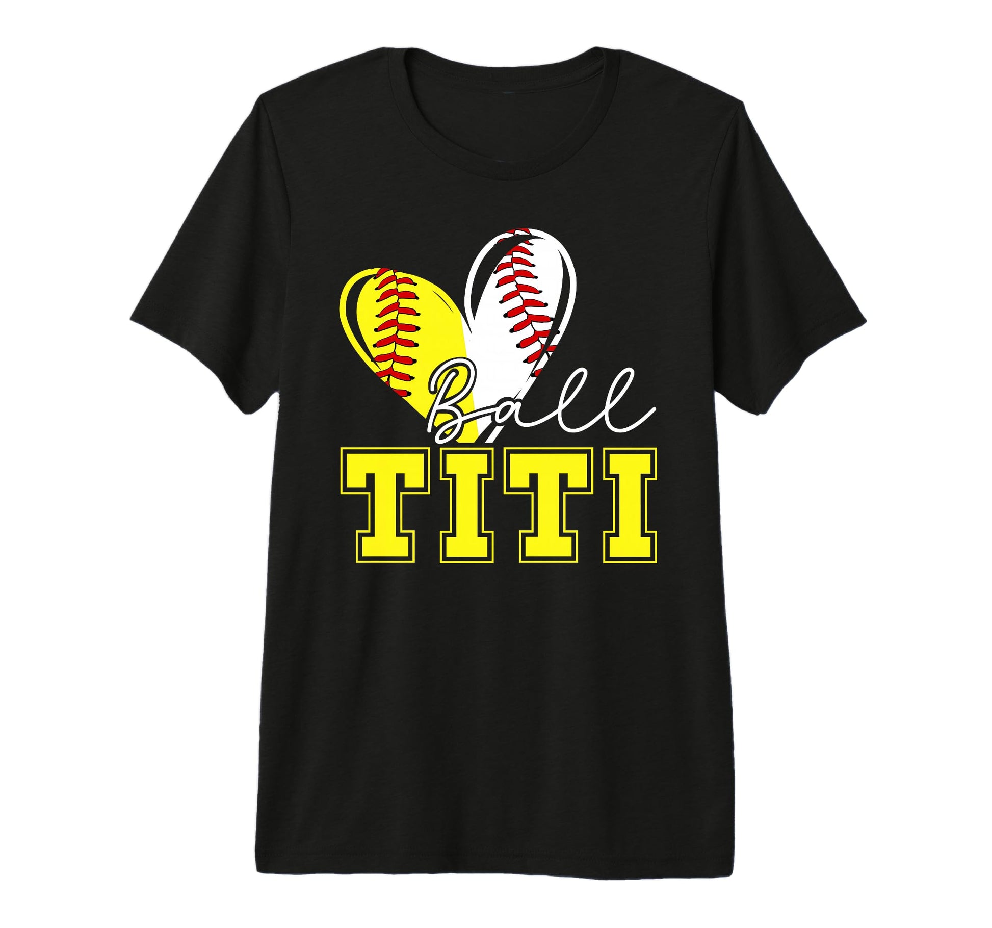 Ball Titi Heart Softball Baseball Titi T-Shirt - Streetwear Style Unisex - T-Shirt, Sweatshirt, Hoodie