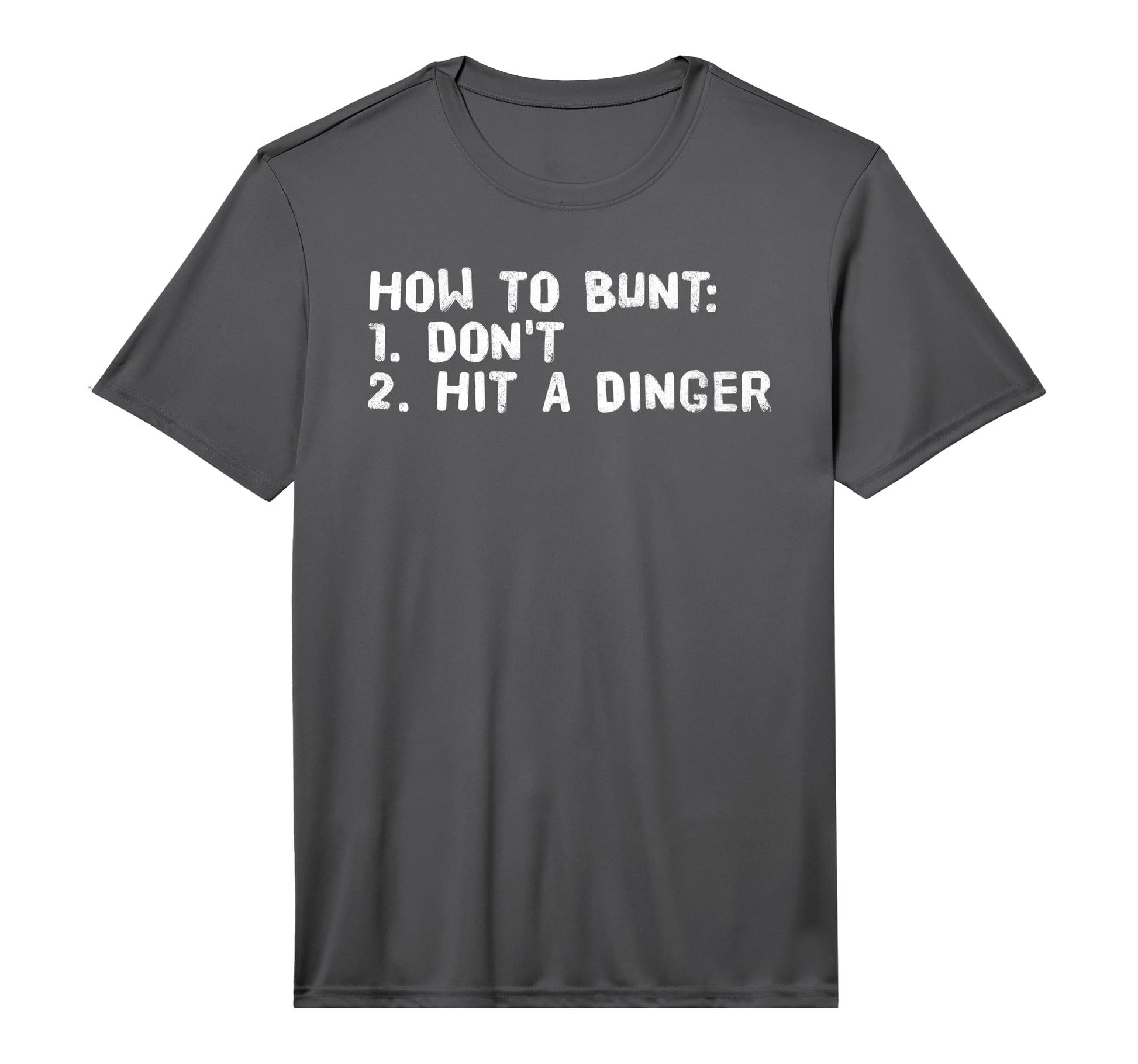 How To Bunt Dont Hit Dinger Funny T-Shirt - Custom Art Print Men Women - T-Shirt, Sweatshirt, Hoodie