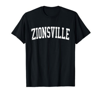 Zionsville Distressed White Varsity T-Shirt - Fun Novelty Design Men Women - T-Shirt, Sweatshirt, Hoodie