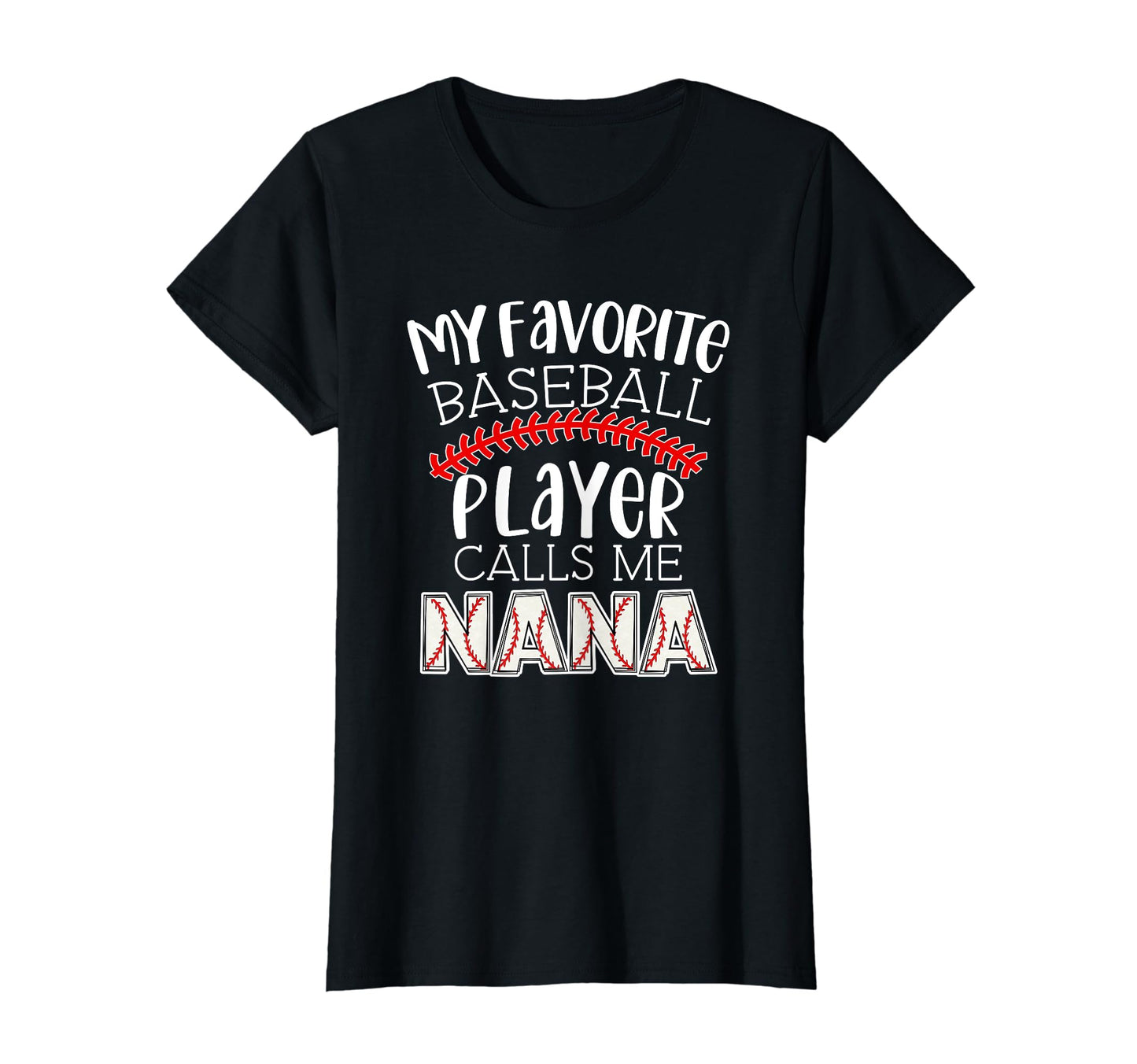 My Favorite Player Calls Me Nana T-Shirt - Unique Graphic Men Women - T-Shirt, Sweatshirt, Hoodie