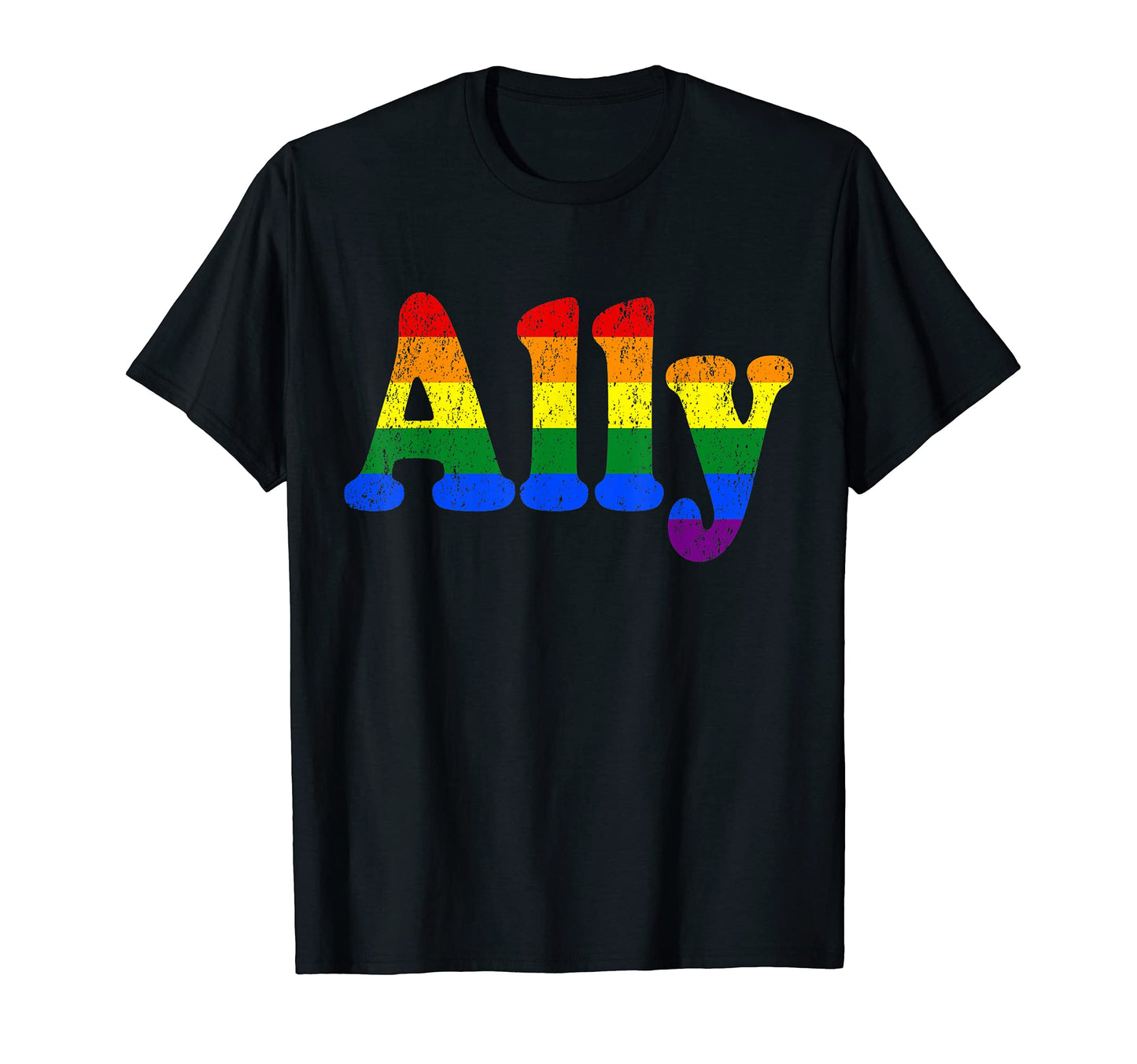 Ally Pride Rainbow Letters Distressed T-Shirt - Novelty Apparel Unisex - T-Shirt, Sweatshirt, Hoodie