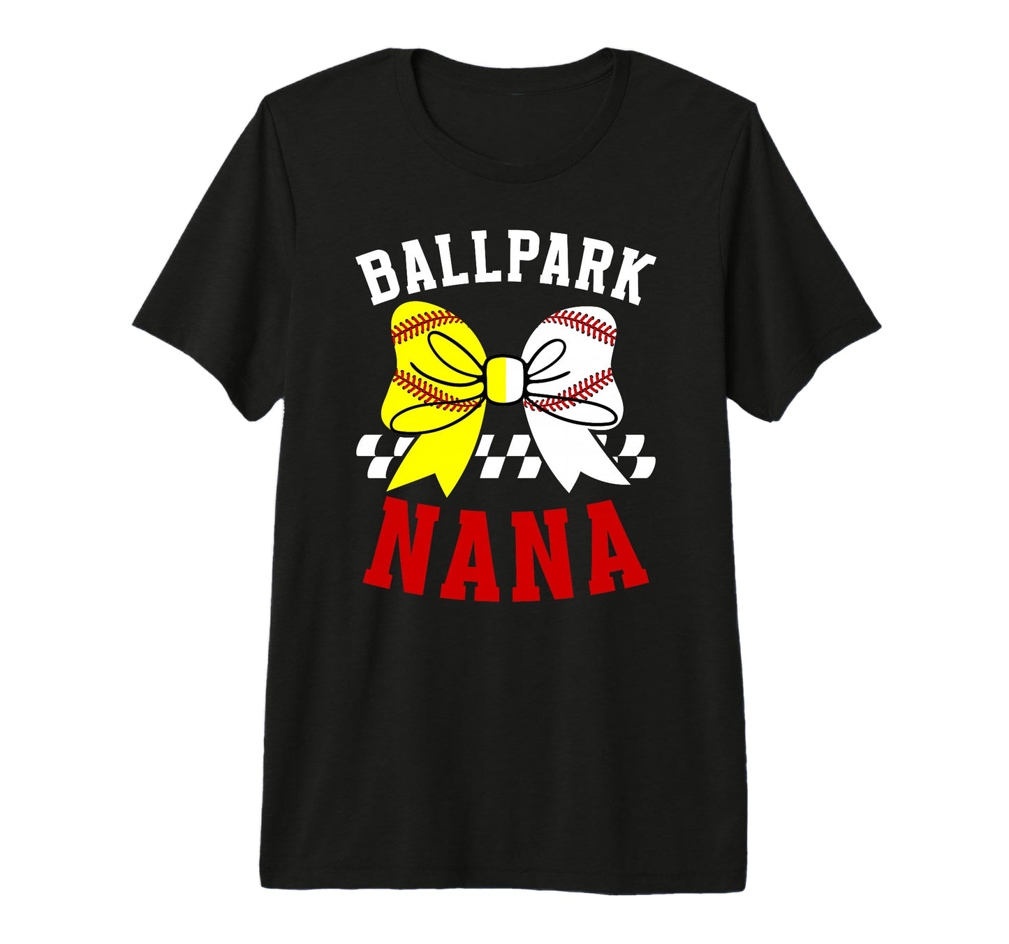 Ballpark Nana Grandma Softball T-Shirt - Fun Novelty Design Men Women - T-Shirt, Sweatshirt, Hoodie