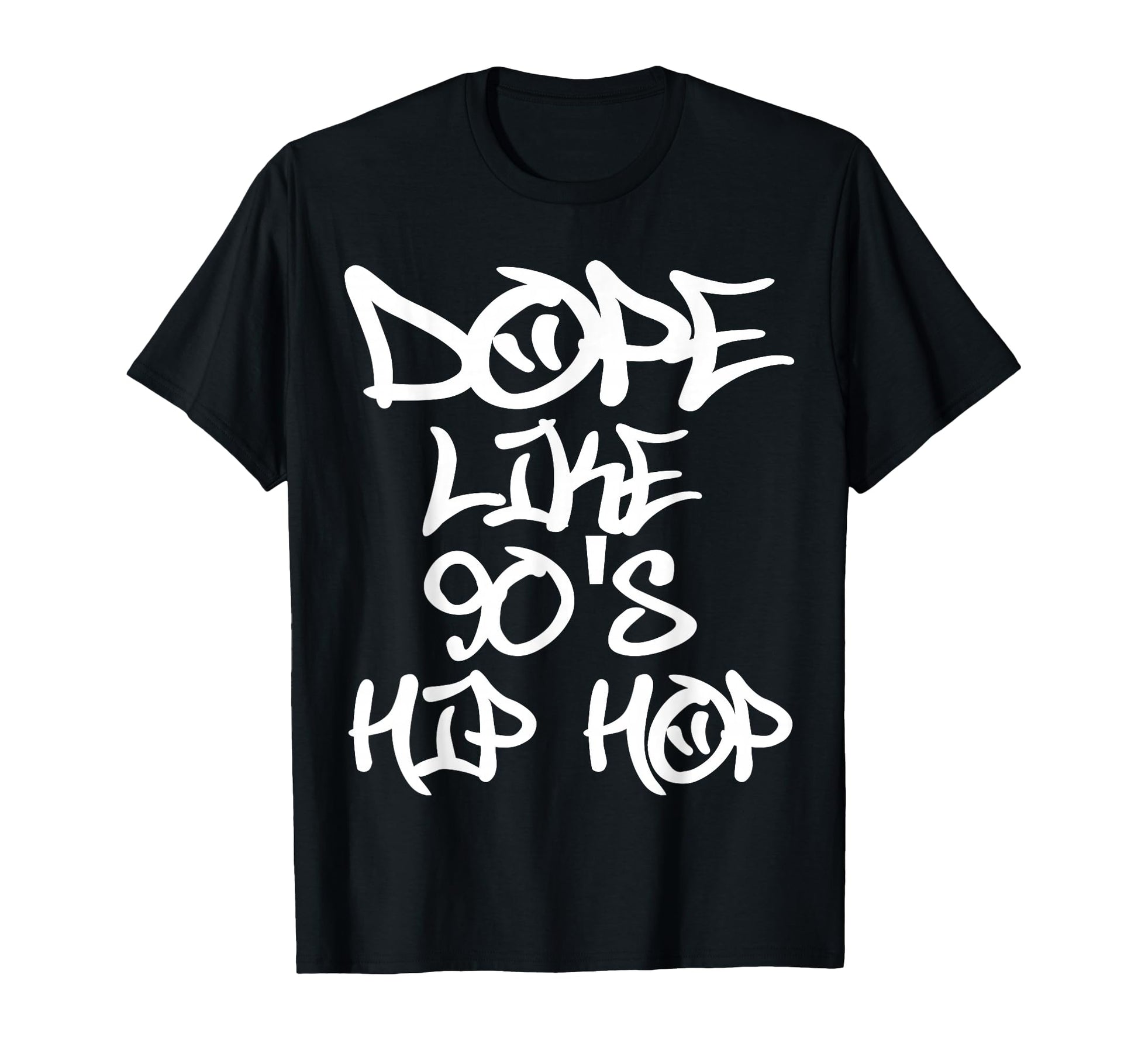 I Love 90S Hip Hop Shirts Dope Like 90S T-Shirt - Unique Graphic Unisex - T-Shirt, Sweatshirt, Hoodie