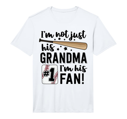 Im Not Just His Grandma Im His 1 Fan T-Shirt - Unique Graphic Men Women - T-Shirt, Sweatshirt, Hoodie