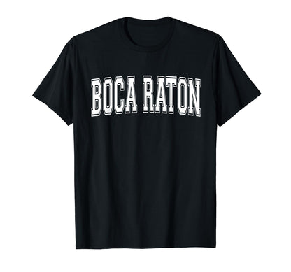 Boca Raton Fl Florida Usa Sports T-Shirt - Fun Novelty Design Men Women - T-Shirt, Sweatshirt, Hoodie