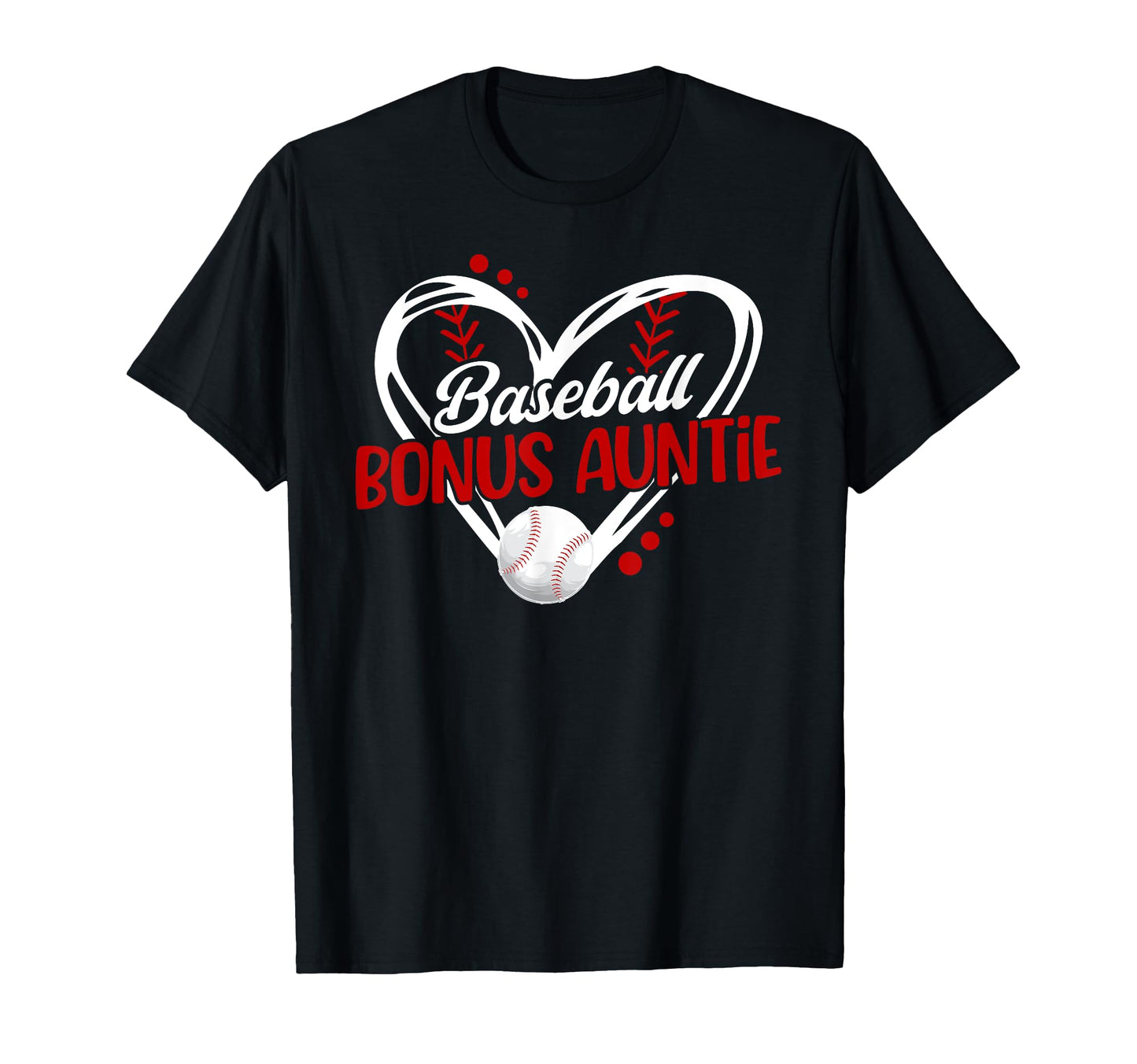 Baseball Bonus Auntie Baseball Player T-Shirt - Novelty Apparel Men Women - T-Shirt, Sweatshirt, Hoodie