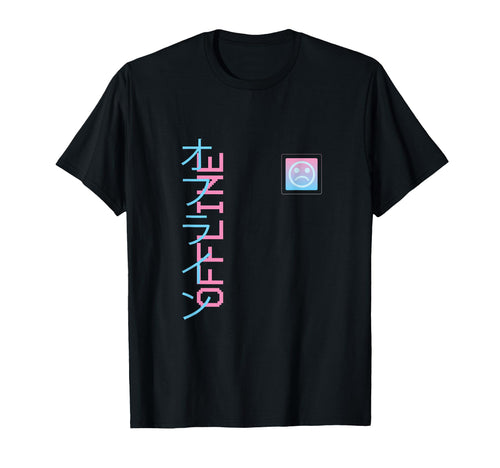 Japanese Offline Sad Aesthetic T-Shirt - Fun Novelty Design Unisex - T-Shirt, Sweatshirt, Hoodie