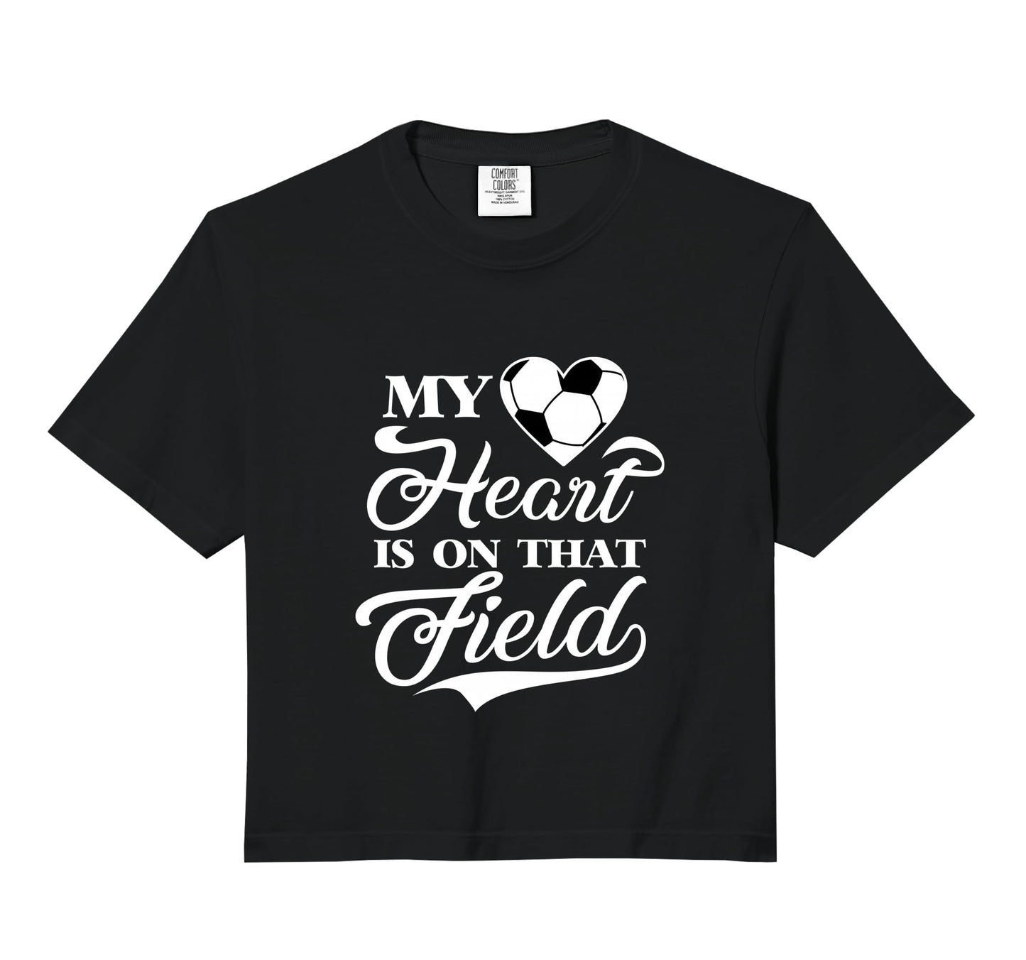 My Heart Is That Field Soccer Cheer Mom T-Shirt - Unique Graphic Unisex - T-Shirt, Sweatshirt, Hoodie