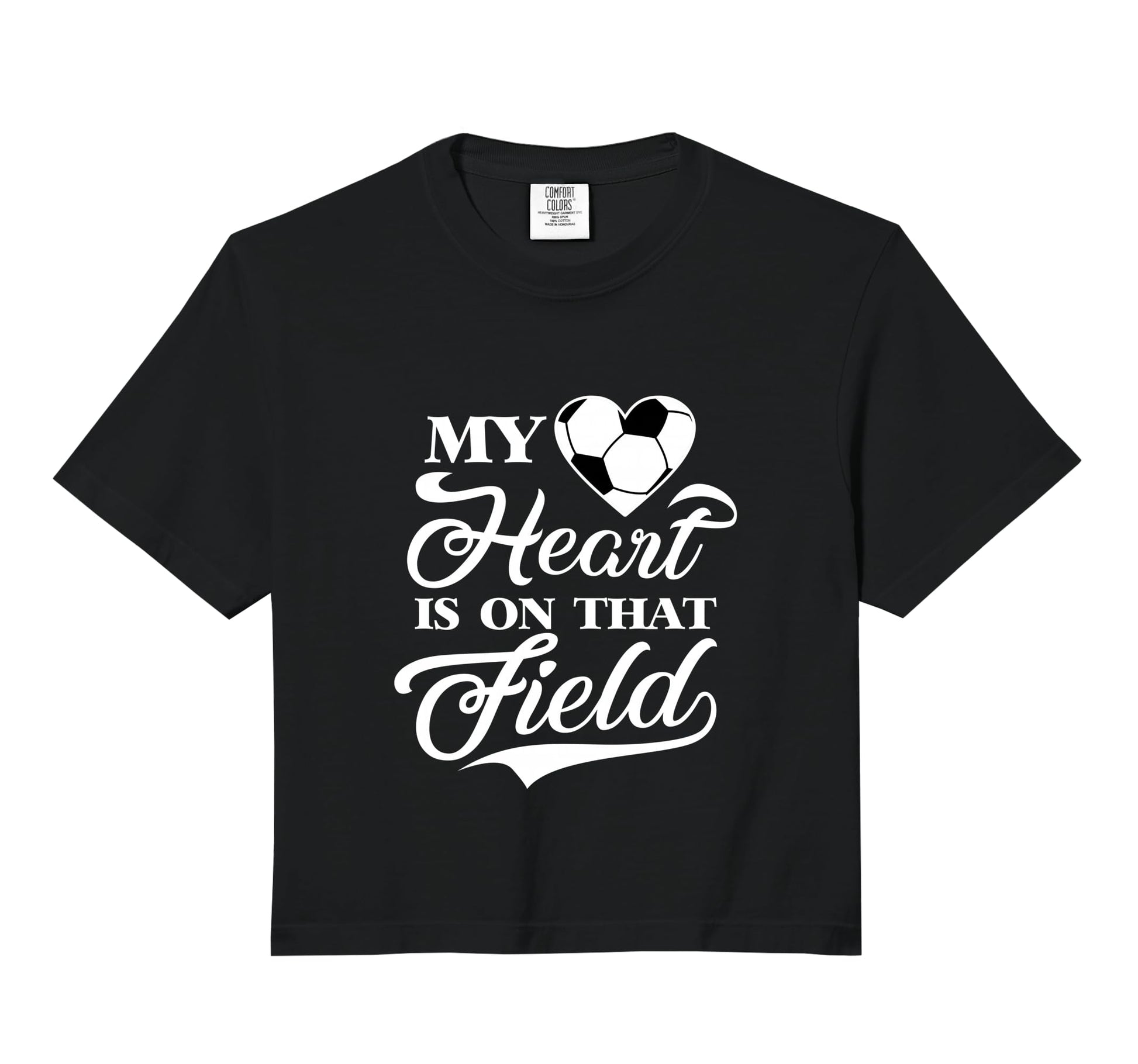 My Heart Is That Field Soccer Cheer Mom T-Shirt - Unique Graphic Unisex - T-Shirt, Sweatshirt, Hoodie
