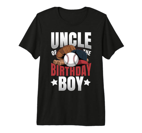Uncle Birthday Matching Baseball T-Shirt - Custom Art Print Men Women - T-Shirt, Sweatshirt, Hoodie