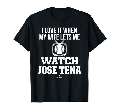 My Wife Lets Me Watch Jose Tena T-Shirt - Fun Novelty Design for Adults - T-Shirt, Sweatshirt, Hoodie