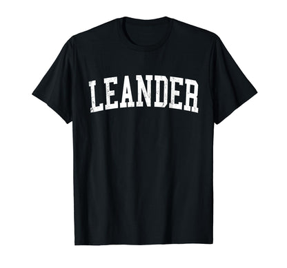 Leander Tx Distressed White Varsity T-Shirt - Minimalist Print Unisex - T-Shirt, Sweatshirt, Hoodie