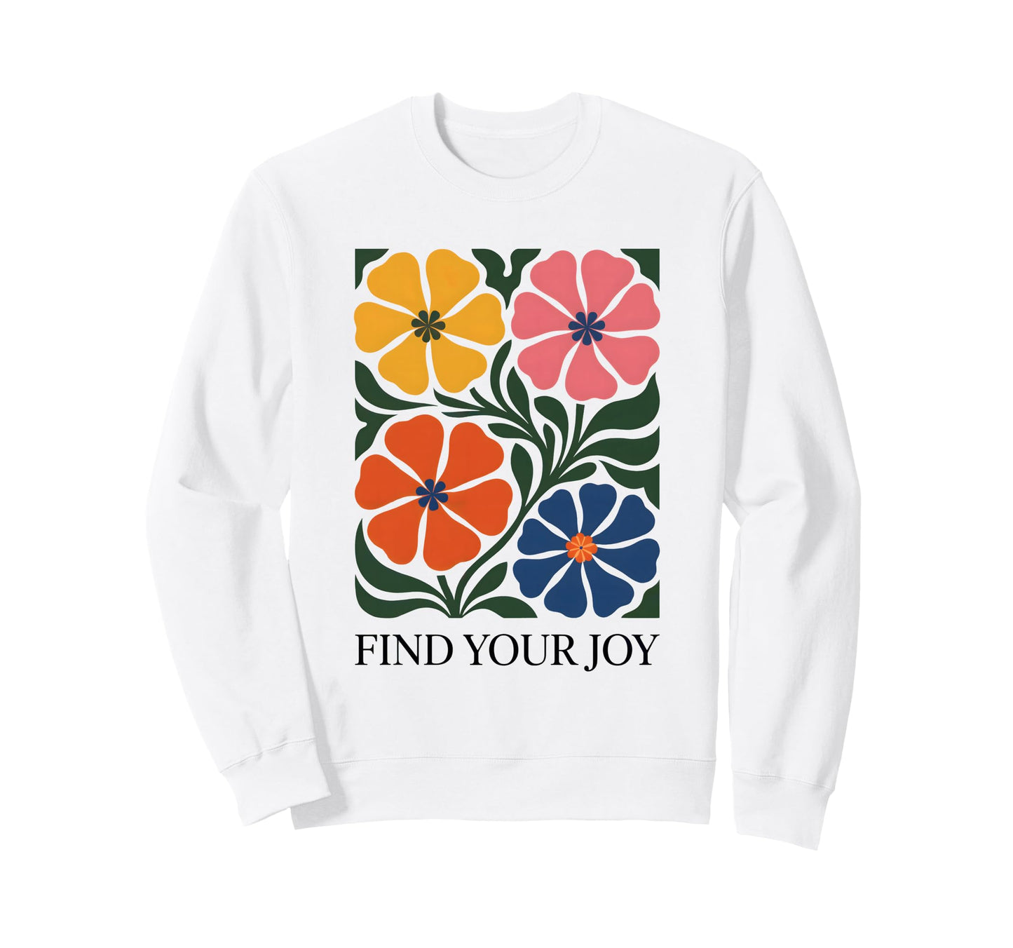 Find Your Joy Boho Floral Sweatshirt - Aesthetic Graphic for Adults - T-Shirt, Sweatshirt, Hoodie